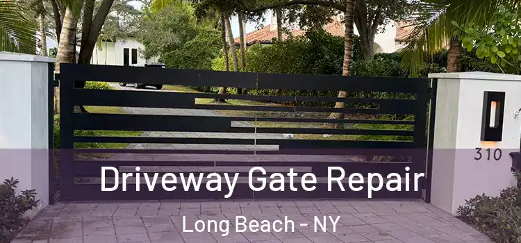 Driveway Gate Repair Long Beach - NY