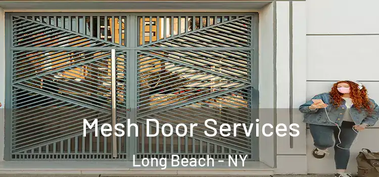Mesh Door Services Long Beach - NY
