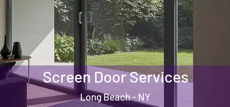 Screen Door Services Long Beach - NY