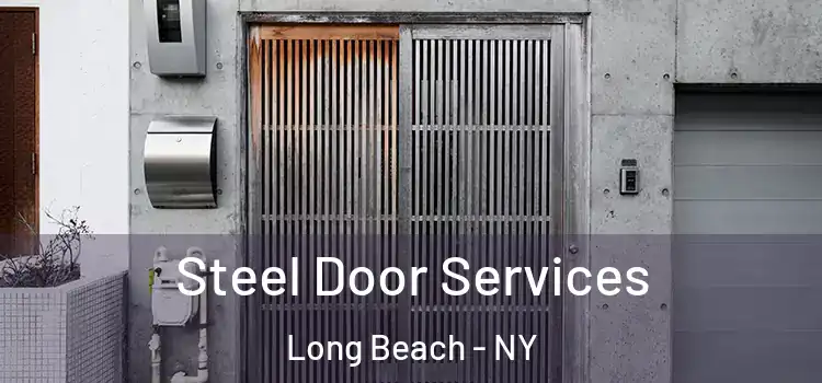 Steel Door Services Long Beach - NY